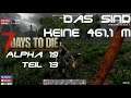 7 Days to Die Alpha 19 Stable / Let's Play Teil 13