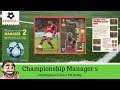 Championship Manager 2 - Nottingham Forest vs Derby County - Episode 2