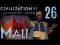 Civilization VI: Gathering Storm │ Mali ►26◄ - CIV 6 [Deutsch]