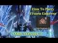 Code Vein Frozen Empress parry/How To guide/Ymir Frostcore 3/DLC 2 season pass