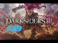 Darksiders 3 [#19] (Гордыня и Зависть) ФИНАЛ Без комментариев