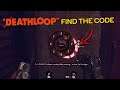 DeathLoop - Where To Find the Code To Open The Door