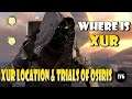 Destiny 2 - WHERE IS XUR & TRIALS OF OSIRIS RETURN STREAM!!!