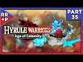 Freezing Waterblight Ganon | Let's Play Hyrule Warriors: Age of Calamity Blind Playthrough | Part 35