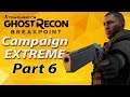 GHOST RECON BREAKPOINT Walkthrough Gameplay Part 6 Campaign | GHOST RECON BREAKPOINT Extreme No HUD