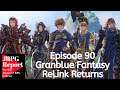 Granblue Fantasy ReLink Returns - JRPG Report Episode 90