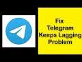 How To Fix Telegram Keeps Lagging Problem Android & Ios