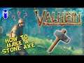 How To Make The Stone Axe, How To Gather Your Starting Wood And Stone - Valheim Tutorials