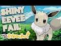 I Failed 6 Shinies Shiny Hunting Eevee Just to Fail It Too // Let's Go Pikachu