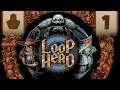 Loop Hero - One More Loop? - Let's Play Part 1
