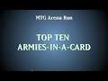 MTG Arena Run's Top Ten Armies-In-A-Card