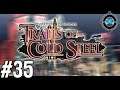 Not Picking Sides - Blind Let's Play Trails of Cold Steel II Episode #35