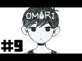 OMORI | Part 9 | Obnoxious