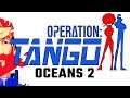 Operation Tango Demo Gameplay #1 [Tony] : OCEANS 2 | 2 Player Co-op