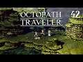 OCTOPATH TRAVELER - Let's Play [Part 42]
