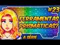 STARDEW EXPANDED - A SÉRIE - FERRAMENTAS PRISMÁTICAS? #23