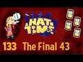 The Final 43 - A Hat in Time Blind Let's Play [Part 133]