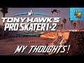 "Tony Hawk's Pro Skater 1+2:" My Thoughts!