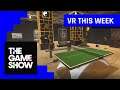 TOO MANY NEW VR GAMES THIS WEEK | The Game Show: VR This Week