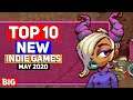 Top 10 Upcoming NEW Indie Games of May 2020