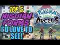 Top 5 Pokémon I'd Love To See Get HISUIAN FORMS In Pokémon Legends: Arceus!