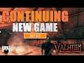Valheim - SOLO - CONTINUING NEW GAME WITH NEW CHARACTER - FINDING CORES AND ORE