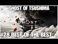 #28 Best of the best, Ghost of Tsushima, PS4PRO, gameplay story playthrough