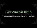 A Link to the Past: Lost Ancient Ruins Orchestral Arrangement