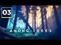 Among Trees EP.3 | DEPOZITUL DIN MANSARDA