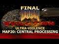 Ash Plays: FINAL DOOM: TNT EVILUTION (MAP20: Central Processing)