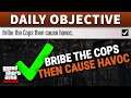 Bribe The Cops Then Cause Havoc DAILY OBJECTIVE GUIDE in GTA 5 Online