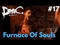 DMC DEVIL MAY CRY 4K PC Gameplay Walkthrough #17 - Furnace Of Souls