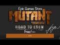 Game Free/Gratis Mutant Road to Eden para PC na Epic Games, Aproveitem por tempo limitado!!!jynrya
