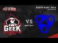 Geek Fam vs Reality Rift Game 3 (BO3) | BTS Pro Series