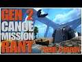 GEN 2 CANOE MISSION RANT ( semi-parody )