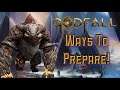 GodFall Fire & Darkness Prep! Things To Do Before Launch!