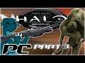 Halo CE Combat Evolved PC Legendary Campaign FULL GAMEPLAY Let's Play Playthrough Walkthrough Part 3