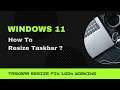 How To Change Taskbar Size In Windows 11🔥 Win 11 Taskbar Size Issue 💥100% FIXED 💥