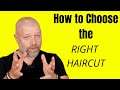 How to Choose the Right Haircut - TheSalonGuy