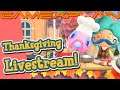 It's Thanksgiving in Animal Crossing: New Horizons! - Livestream