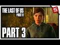 Last Of Us 2 Ellie & Dina Smoke, WHAT? Last Of Us Part 2 Full Gameplay Walkthrough Part 3 (TLOU2 P3)