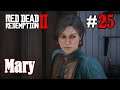 Let's Play Red Dead Redemption 2 #25: Mary [Story] (Slow-, Long- & Roleplay / PC)