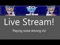 Live Stream - Among Us