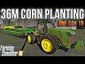 LONE OAK 19 | Planting Corn At 36m! | Farming Simulator 19