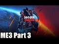 Mass Effect 3 Legendary Edition - Part 3 - Let's Play