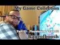 My Game Collection - Part 03 - PlayStation 4 Part 02