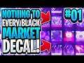 *NEW* NOTHING TO EVERY BLACK MARKET DECAL TRADING SERIES! *EP1* | HOW TO BUY YOUR FIRST BLACK MARKET