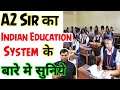 OMG😱 A2 Sir का Indian Education System के बारे में सुनिये 😮|Arvindarora| A2 Motivation | A2 ke lions
