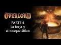 Overlord (parte 4) - La forja y el bosque élfico | Videojuegando