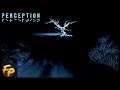 Perception [Part 7] | Root of Evil (Finale) - Lets Play Perception